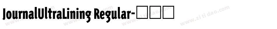 JournalUltraLining Regular字体转换